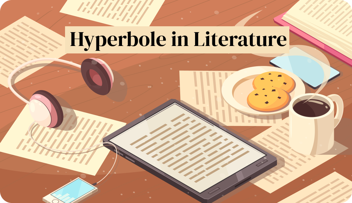 Hyperbole in Literature